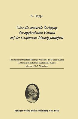 E-Book (pdf) Über die spektrale Zerlegung der algebraischen Formen auf der Graßmann-Mannigfaltigkeit von Klaus Hoppe