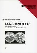 Kartonierter Einband Native Anthropology von Cristian Alvarado Leyton