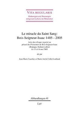 Couverture cartonnée Le miracle du Saint Sang : Bois-Seigneur-Isaac 1405-2005 de 