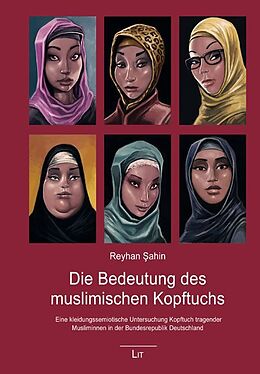 Kartonierter Einband Die Bedeutung des muslimischen Kopftuchs von Reyhan Sahin