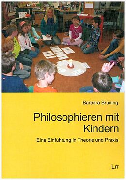 Kartonierter Einband Philosophieren mit Kindern von Barbara Brüning