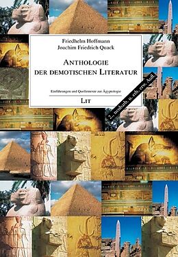 Kartonierter Einband Anthologie der demotischen Literatur von Friedhelm Hoffmann, Joachim Friedrich Quack