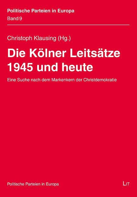 Die Kölner Leitsätze 1945 und heute