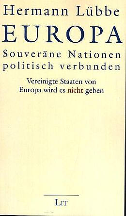 Kartonierter Einband Europa - Souveräne Nationen politisch verbunden von Hermann Lübbe