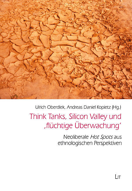 Think Tanks, Silicon Valley und 'flüchtige Überwachung'