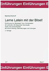 Kartonierter Einband Lerne Latein mit der Bibel! von Manfred Niehoff