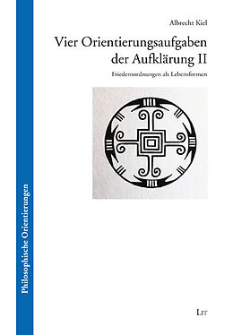 Kartonierter Einband Vier Orientierungsaufgaben der Aufklärung II von Albrecht Kiel