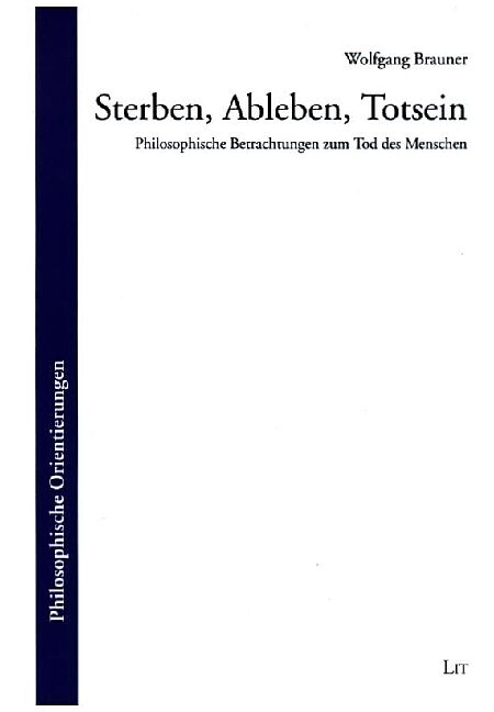 Sterben, Ableben, Totsein