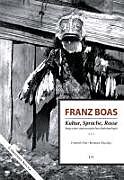 Kartonierter Einband Franz Boas - Kultur, Sprache, Rasse von 