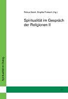 Spiritualität im Gespräch der Religionen 2