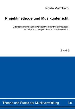 Projektmethode und Musikunterricht