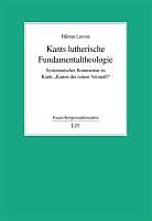 Kartonierter Einband Kants lutherische Fundamentaltheologie von Hilmar Lorenz