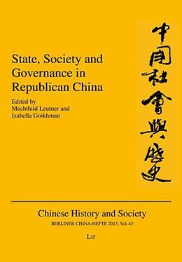 Kartonierter Einband State, Society and Governance in Republican China von 