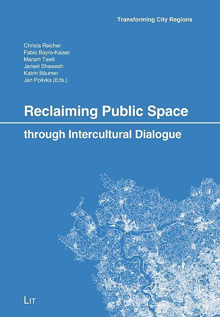 Reclaiming Public Space through Intercultural Dialogue
