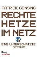 E-Book (epub) Rechte Hetze im Netz - eine unterschätzte Gefahr von Patrick Gensing