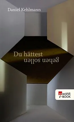 E-Book (epub) Du hättest gehen sollen von Daniel Kehlmann