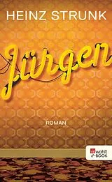E-Book (epub) Jürgen von Heinz Strunk