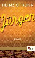 E-Book (epub) Jürgen von Heinz Strunk