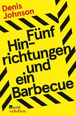 E-Book (epub) Fünf Hinrichtungen und ein Barbecue von Denis Johnson