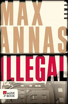 E-Book (epub) Illegal von Max Annas
