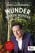 E-Book (epub) Wunder wirken Wunder von Eckart von Hirschhausen