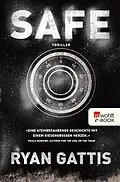 E-Book (epub) Safe von Ryan Gattis