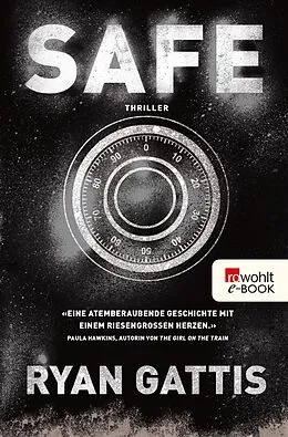 E-Book (epub) Safe von Ryan Gattis