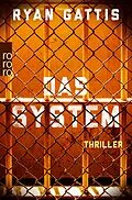 E-Book (epub) Das System von Ryan Gattis