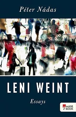 E-Book (epub) Leni weint von Péter Nádas