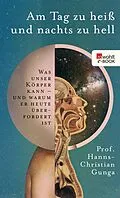E-Book (epub) Am Tag zu heiß und nachts zu hell von Hanns-Christian Gunga