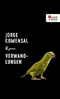 E-Book (epub) Verwandlungen von Jorge Comensal