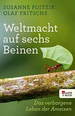 E-Book (epub) Weltmacht auf sechs Beinen von Susanne Foitzik, Olaf Fritsche