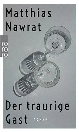 E-Book (epub) Der traurige Gast von Matthias Nawrat
