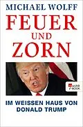E-Book (epub) Feuer und Zorn von Michael Wolff
