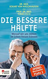 E-Book (epub) Die bessere Hälfte von Eckart von Hirschhausen, Tobias Esch
