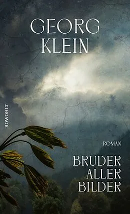 E-Book (epub) Bruder aller Bilder von Georg Klein