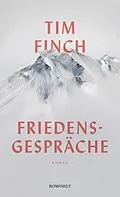 E-Book (epub) Friedensgespräche von Tim Finch