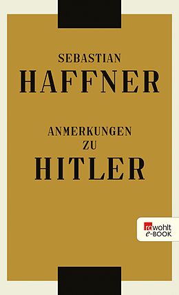 E-Book (epub) Anmerkungen zu Hitler von Sebastian Haffner