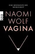 E-Book (epub) Vagina von Naomi Wolf