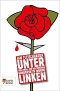 E-Book (epub) Unter Linken von Jan Fleischhauer