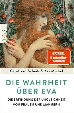 E-Book (epub) Die Wahrheit über Eva von Carel van Schaik, Kai Michel