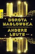 E-Book (epub) Andere Leute von Dorota Masowska