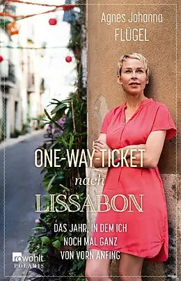 E-Book (epub) One-Way-Ticket nach Lissabon von Agnes Johanna Flügel