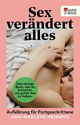 E-Book (epub) Sex verändert alles von Ann-Marlene Henning
