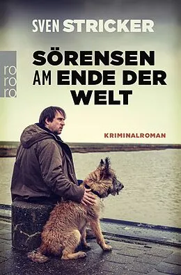 E-Book (epub) Sörensen am Ende der Welt von Sven Stricker