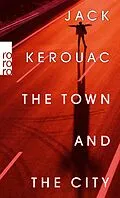 E-Book (epub) The Town and the City von Jack Kerouac