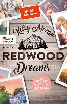 E-Book (epub) Redwood Dreams  Es beginnt mit einem Lächeln von Kelly Moran