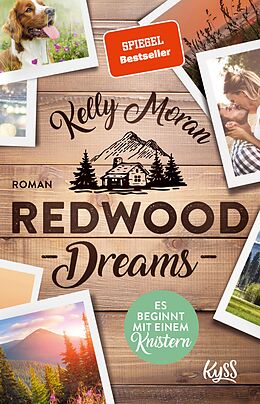 E-Book (epub) Redwood Dreams  Es beginnt mit einem Knistern von Kelly Moran