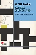 E-Book (epub) Zweimal Deutschland von Klaus Mann
