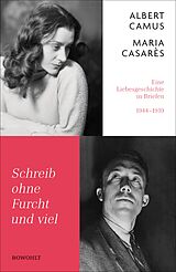 E-Book (epub) Schreib ohne Furcht und viel von Albert Camus, Maria Casarès